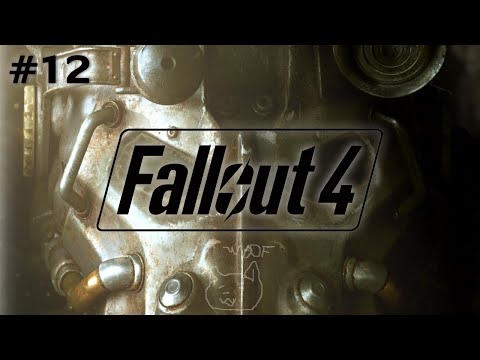 Fallout 4 (Ep. 12 - The Lost Patrol)