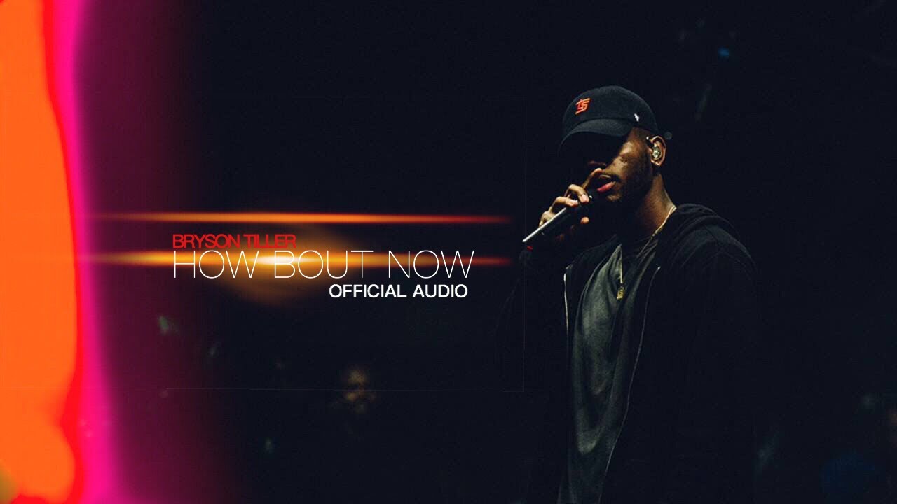 Bryson Tiller "How Bout Now" (Official Audio) YouTube