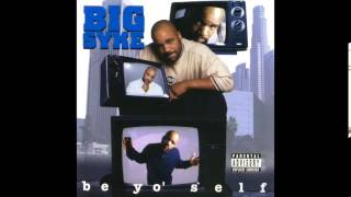 Big Syke - Highdollaz - Be Yo' Self - YouTube