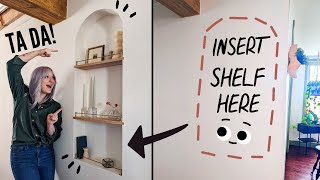 I built a recessed arched wall shelf all by myself!  | *floating shelves* | Home Made Home