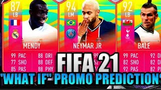FIFA 21 “ WHAT IF “ PROMO PREDICTIONS