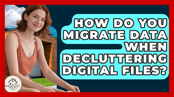 How Do You Migrate Data When Decluttering Digital Files? - Minimalist Home Life