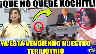 VIERNES DE ESCANDALO! XÓCHITL LE PROMETE A TRUMP QUE LE VENDERÁ PEMEX Y CFE