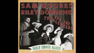 Sam Doores + Riley Downing & The Tumbleweeds - Throw Another Cap In The Fire