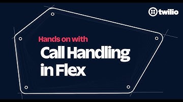Hands on with Call Handling in Flex