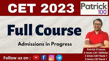 Full Course CET 2023 | CET | Patrick Dsouza | 3 times CET Rank 1