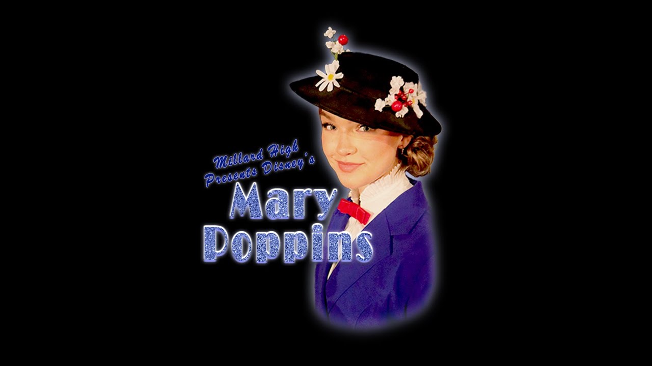 Disney s Mary Poppins Millard High School YouTube disney-s-mary-poppins-millard-high-school-youtube