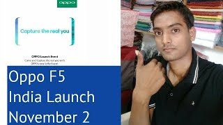 Oppo f5 smartphone launching in india on november 2 | expected specifications