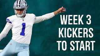 Kickers To Start Week 3 Fantasy Football