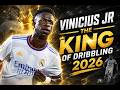 VINICIUS JR 2026 - The King of Dribbling | Skills, Goals & Assists HD