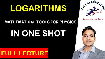 #Logarithms/ Mathematical tools for Physics in one video