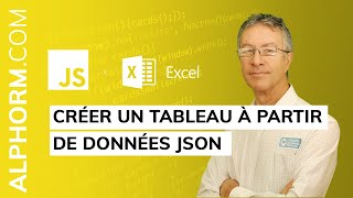 Créer un tableau à partir de données JSON sous Javascript et Excel