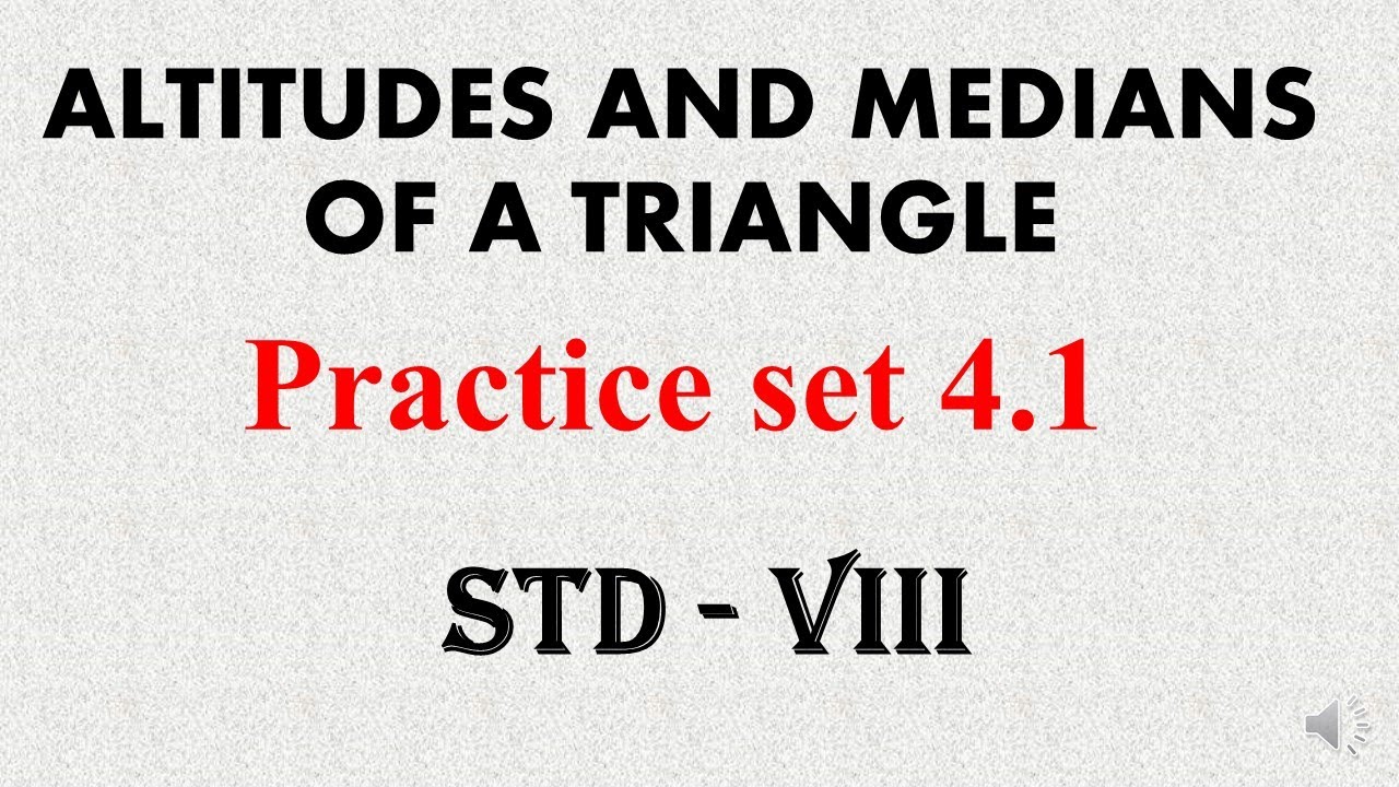 altitudes and medians of a triangle std 8th I Practice set 4.1 - YouTube