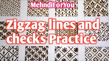 MEHNDI PRACTICE - ZIGZAG LINES AND DIFFERENT CHECKS PRACTICE