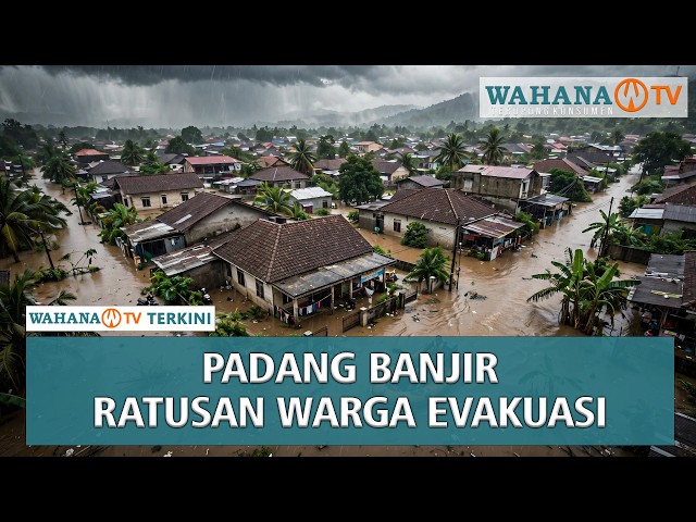 Banjir di Kota Padang, 3 Kecamatan Terdampak, Ratusan Warga di Evakuasi  Wahana Terkini