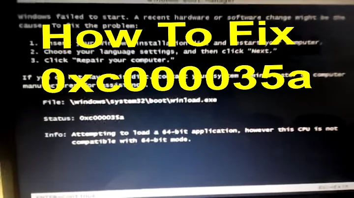 Attempting to load a 64-bit application Fix Error 0xc000035a Windows 7 Install