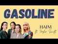 GASOLINE Video Lyrics by HAIM ft  Taylor Swift