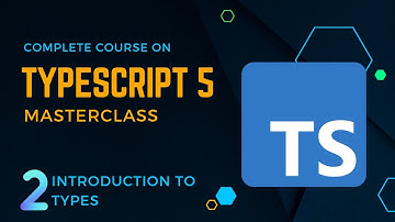 TypeScript 5 Masterclass: Introduction to types - Build a Full-Stack App !