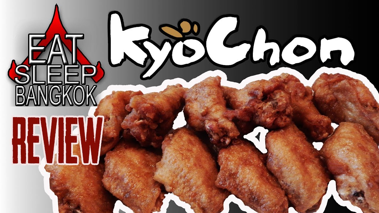 Chicken wings at Kyochon restaurant in Bangkok YouTube