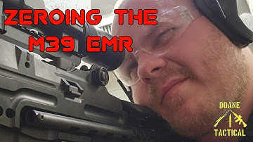 Zeroing the M39 EMR