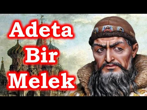 Rus çarı Korkunç İvan neden korkunçtu?