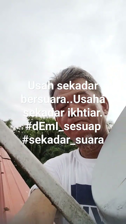 Membakar Perasaan.Dunia satellite.Penang_Shiperz