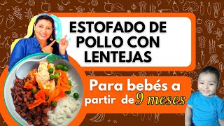 ESTOFADO DE POLLO PARA BEBES DE 9 MESES A MÁS | RECETA NUTRITIVA Y FÁCIL