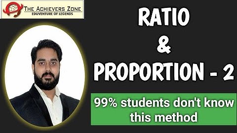 ratio and proportion tricks |super class 2| vivek sir , the achievers zone | ssc/railway/bank - 2020