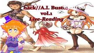 LYCORIS: .hack//A.I Buster vol.1 Part 2 reading w/ @Moonliightartist