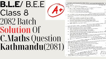BLE Class 8 C Maths | Past Question(2081) Solution | #kathmandu