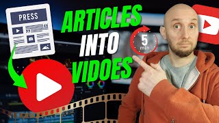 Convert Any Article To Video With AI In Minutes | Text To Video Tutorial