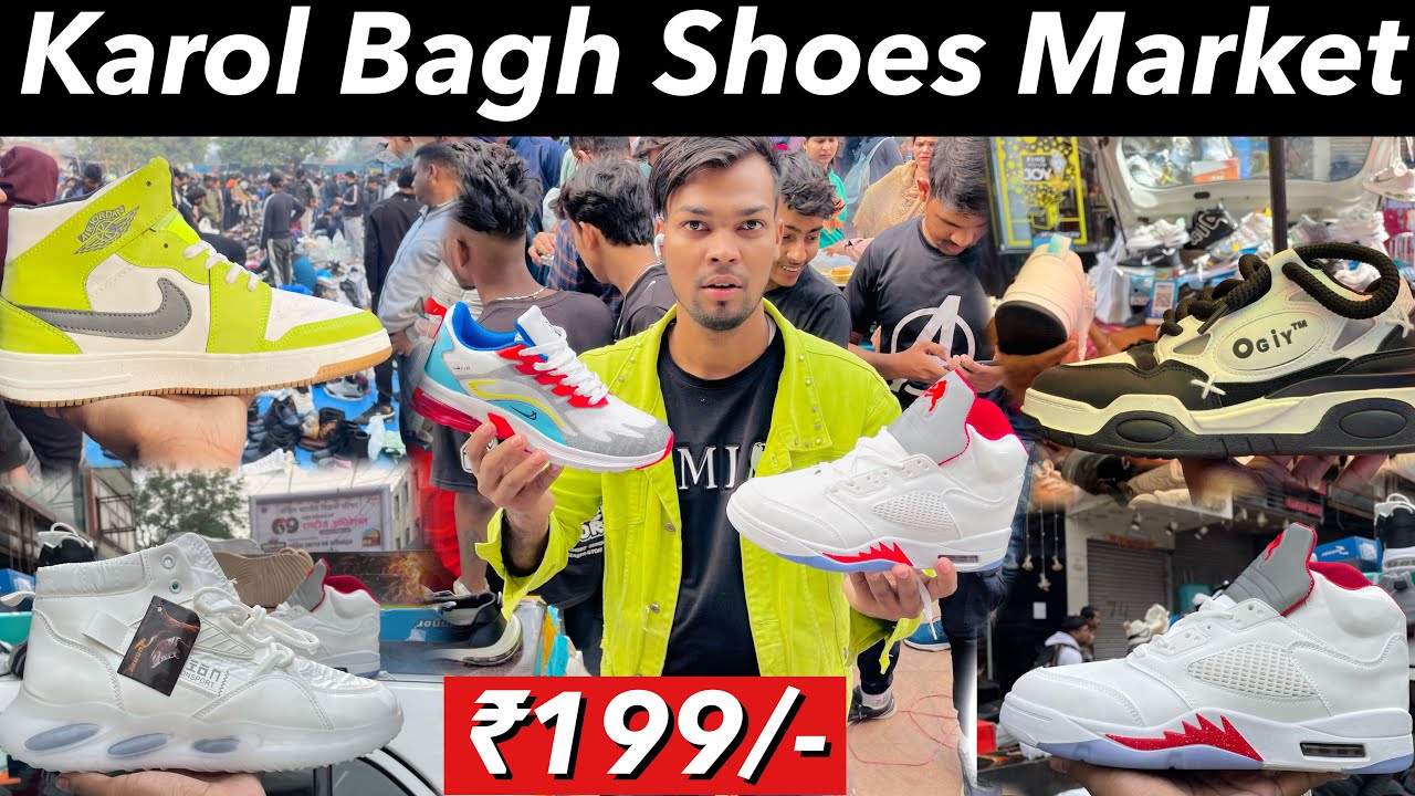 Trending Shoes In Karol Bagh Market 2023 Cheapest Shoes in delhi