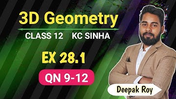 3D Geometry Class 12 | KC Sinha Ex 28.1 QN 9 to 12 | Angle b/w two lines when direction cosine given