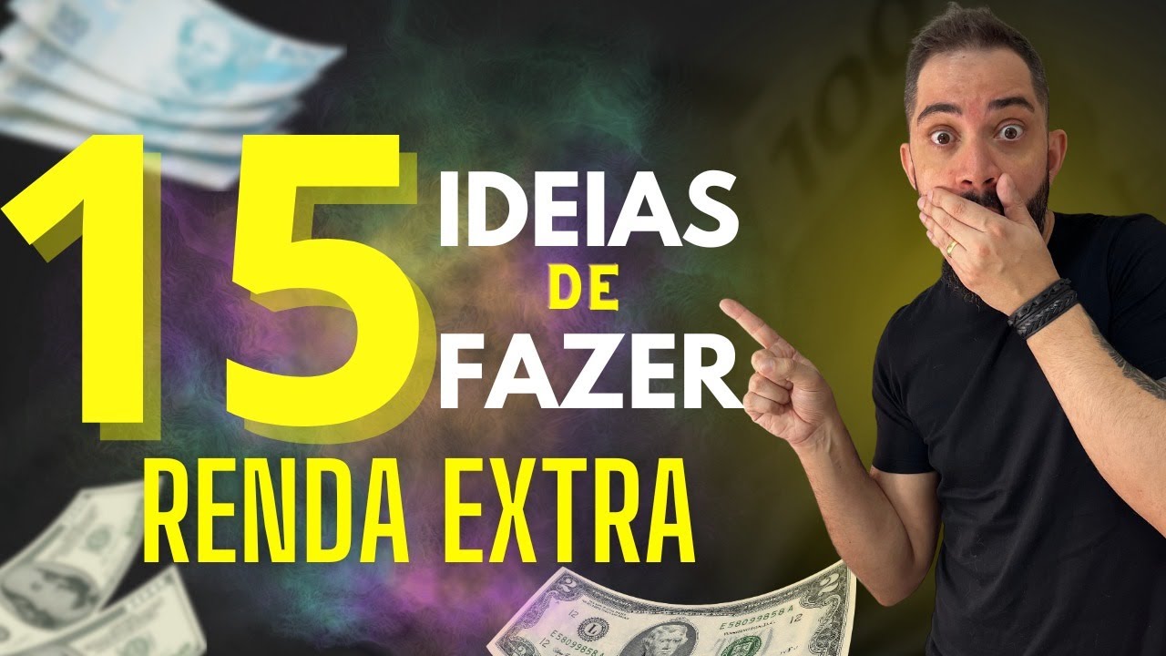 COMO FAZER RENDA EXTRA 2023 | 15 POSSIBILIDADES PARA AUMENTAR SUA RENDA ...