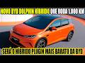 NOVO BYD DOLPHIN G HIBRIDO QUE RODA ATÉ MIL KM DE AUTONOMIA