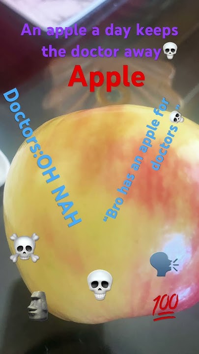 An Apple A Day Keeps The Doctor Away übersetzung An apple a day keeps the doctors away💀 - YouTube