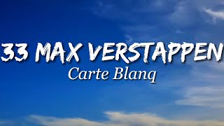 Carte Blanq -  33 Max Verstappen (Lyrics)