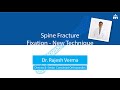 Spine fracture fixation  new technique  dr rajesh verma