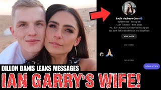 Dillon Danis LEAKS DMs of Ian Garrys Wife Talking To Him In 2018