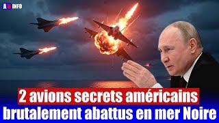 Panique En Ukraine 2 Avions Secrets Américains Abattus En Mer Noire