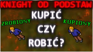 LEPIEJ KUPIĆ, CZY ZROBIĆ POSTAĆ OD ZERA? | TIBIA Poradnik KNIGHT SOLO 2025