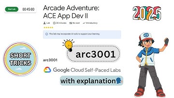 Arcade Adventure: ACE App Dev II  | #qwiklabs |  #arc3001 | Lab Solution #arcade