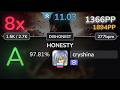 11⭐ cryshina | GYZE - HONESTY [DISHONEST] +DT 97.81% | 1366pp 8❌ - osu!