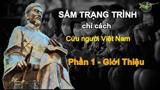 sấm Trạng Trình chỉ cách cứu người Việt Nam - Phần 1 Giới Thiệu