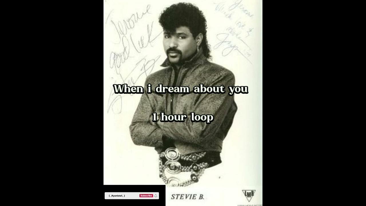 When i dream about you - Stevie B. [ 1 hour loop ] - YouTube