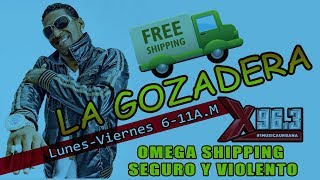 OMEGA TRANSPORTATION - LA GOZADERA X96.3 SHINO AGUAKATE