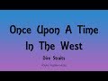 Dire straits  once upon a time in the west lyrics  communique 1979