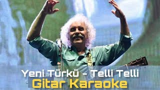 Telli Telli - Gitar Karaoke - Τέλι Τέλι Τέλι - Κιθάρα Karaoke