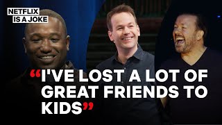 Comedians Tell You Not To Have Kids | Netflix Is A Joke