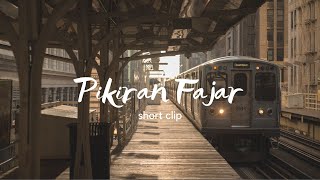 Short Clip by PikiranFajar